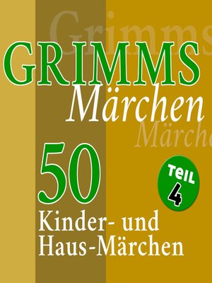 cover image of Grimms Märchen, Teil 4